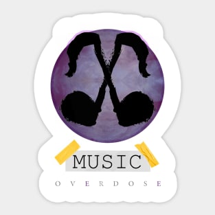 music overdose Sticker